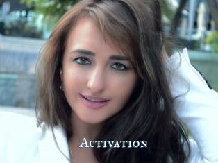 Activation