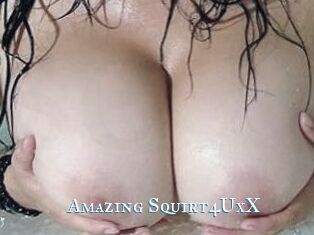 Amazing_Squirt4UxX