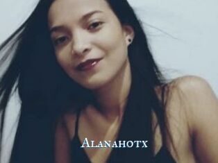 Alanahotx