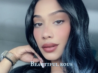 Beautiful_rous