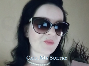 Call_Me_Sultry