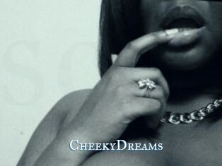 CheekyDreams