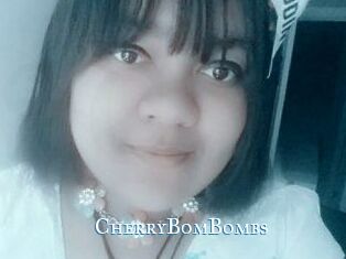 CherryBomBombs