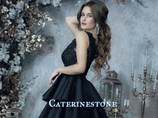 Caterinestone