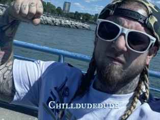 Chilldudedude