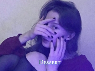 Dessert