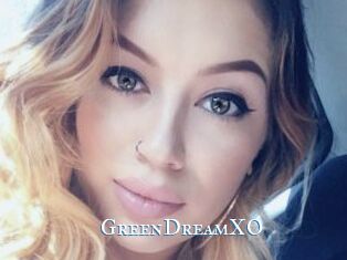 GreenDreamXO