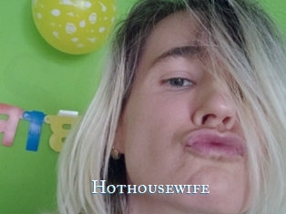 Hothousewife