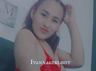 Ivannagirlhot