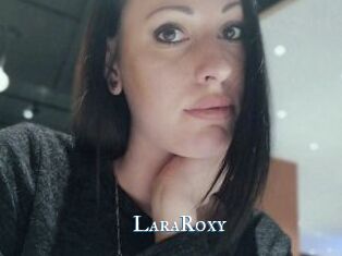 LaraRoxy