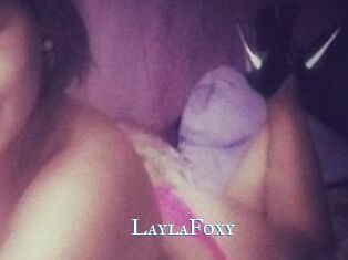 LaylaFoxy