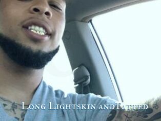 Long_Lightskin_andTatted