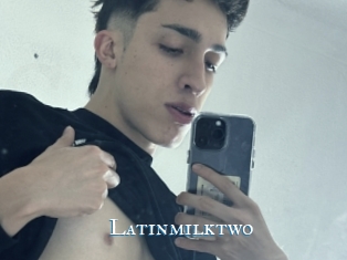 Latinmilktwo