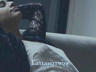 Laylahotwow