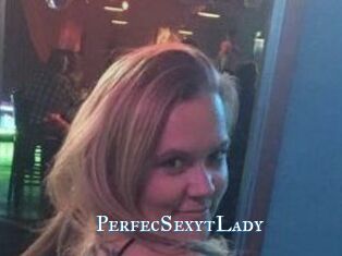 PerfecSexytLady