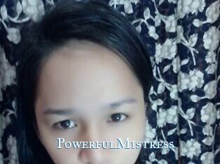 PowerfulMistress