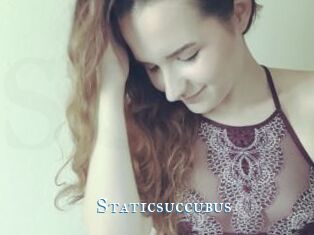 Staticsuccubus