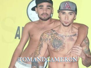 TOMANDCAMERON