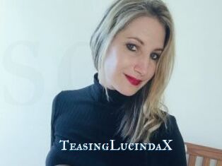 TeasingLucindaX