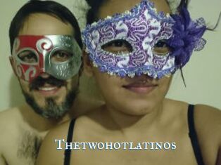 Thetwohotlatinos