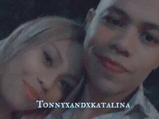 Tonnyxandxkatalina