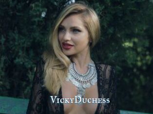 VickyDuchess