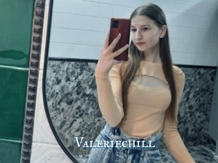 Valeriechill