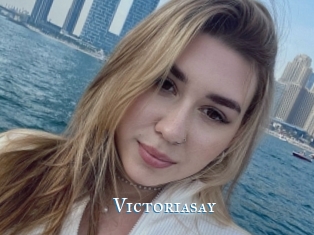 Victoriasay