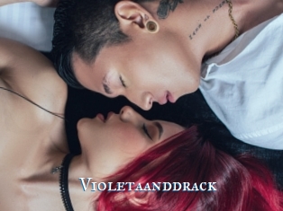 Violetaanddrack