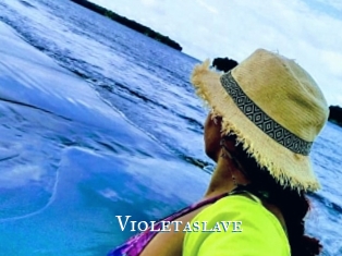 Violetaslave