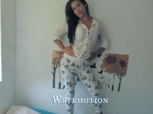 Wetemotion